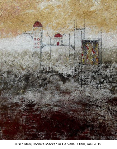 © schilderij: Monika Macken in De Vallei XXVII, mei 2015.